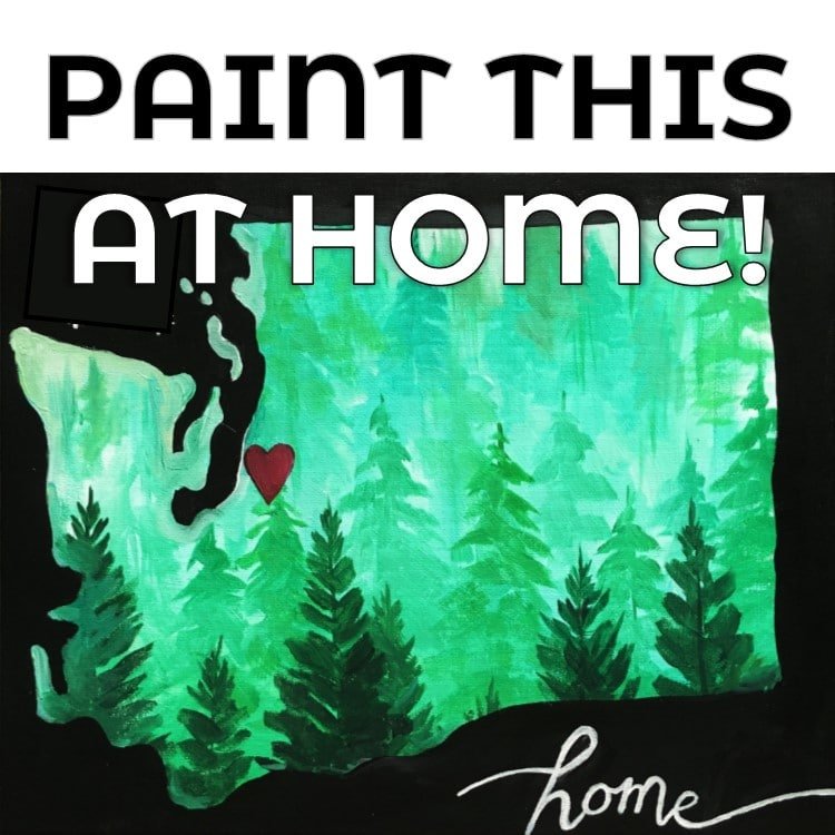 Paint the Pacific NW Love Painting at Home